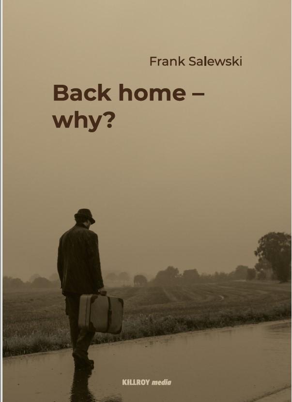 Knjiga Back home - why? Michael Schönauer