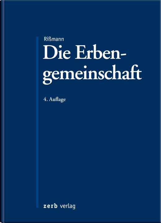 Βιβλίο Die Erbengemeinschaft Stephan Rißmann