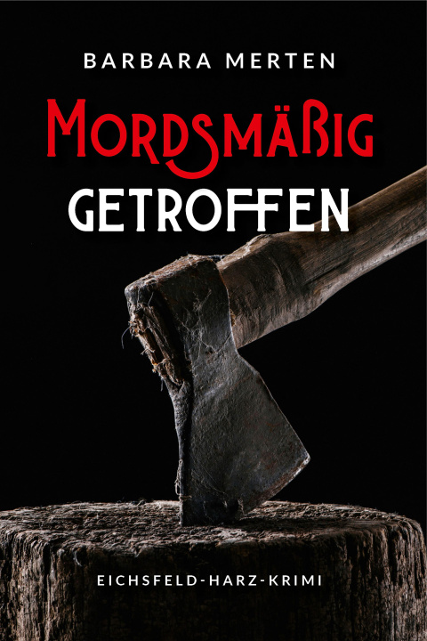 Book Mordsmäßig getroffen Barbara Merten
