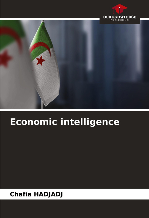 Knjiga Economic intelligence Chafia HADJADJ