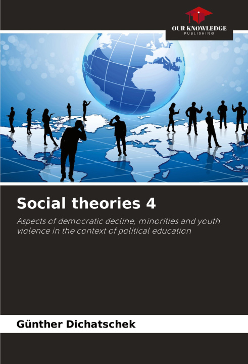 Knjiga Social theories 4 Günther Dichatschek