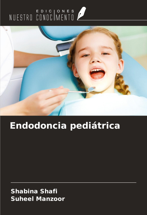 Carte Endodoncia pediátrica Suheel Manzoor