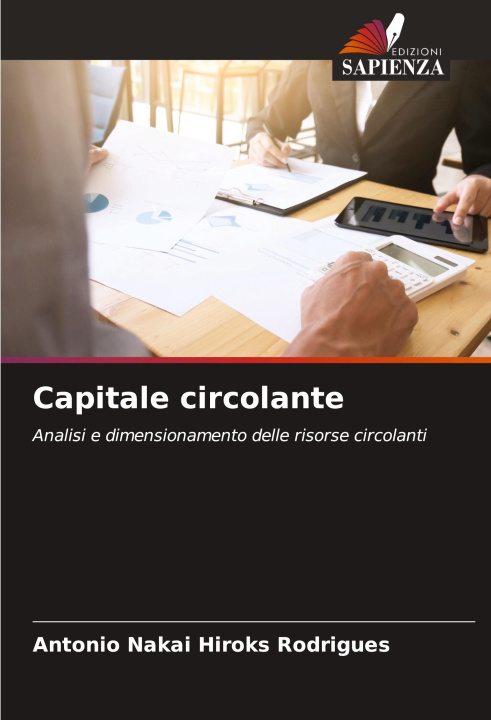 Knjiga Capitale circolante Antonio Nakai Hiroks Rodrigues