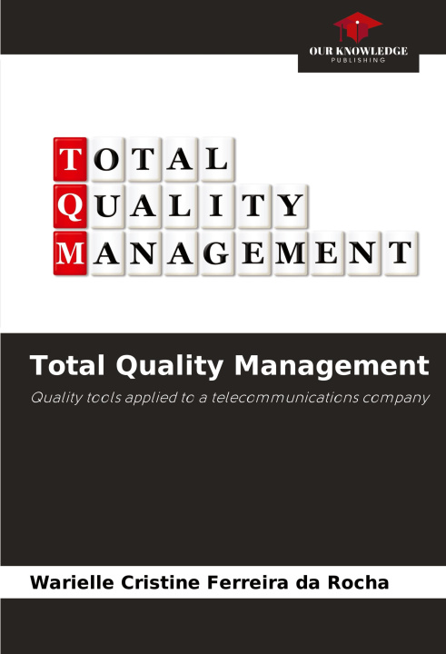 Knjiga Total Quality Management Warielle Cristine Ferreira da Rocha