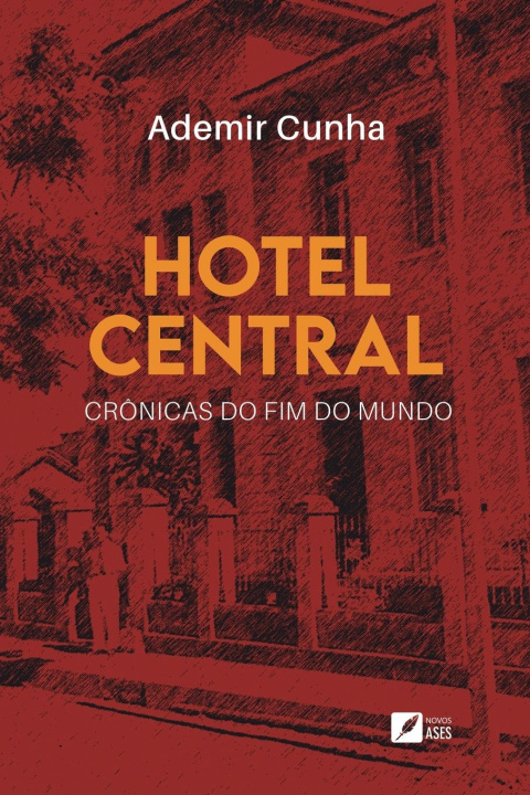 Knjiga Hotel Central Ademir Cunha