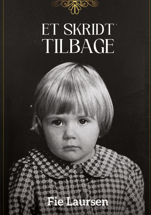 Knjiga Et Skridt Tilbage Fie Laursen
