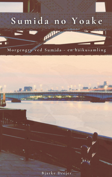 Knjiga Sumida no Yoake Bjarke Drejer