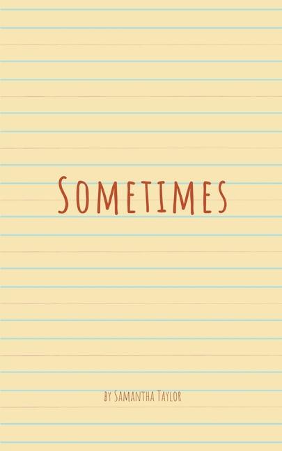 Knjiga Sometimes Samantha Taylor