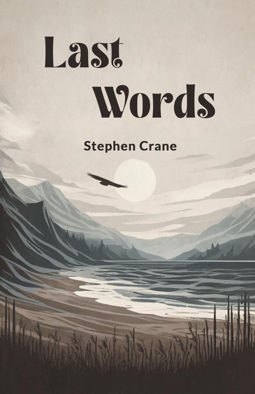 Knjiga Last Words Stephen Crane