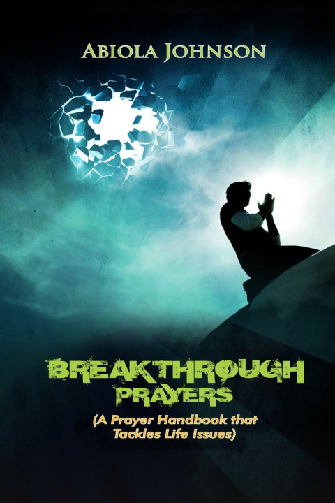 Knjiga Breakthrough Prayers Abiola Johnson