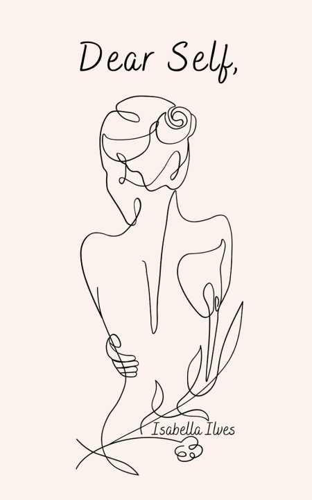 Buch Dear Self, Isabella Ilves