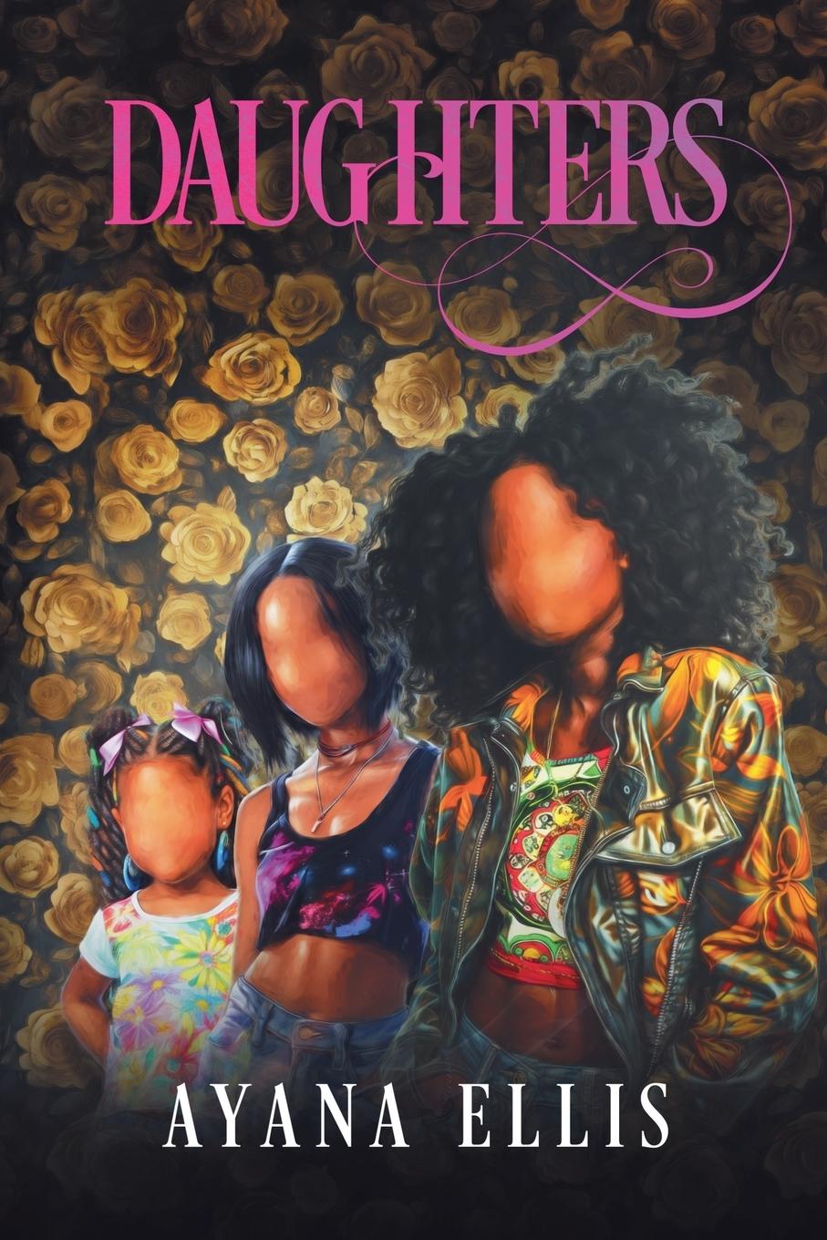 Knjiga DAUGHTERS Ayana Ellis