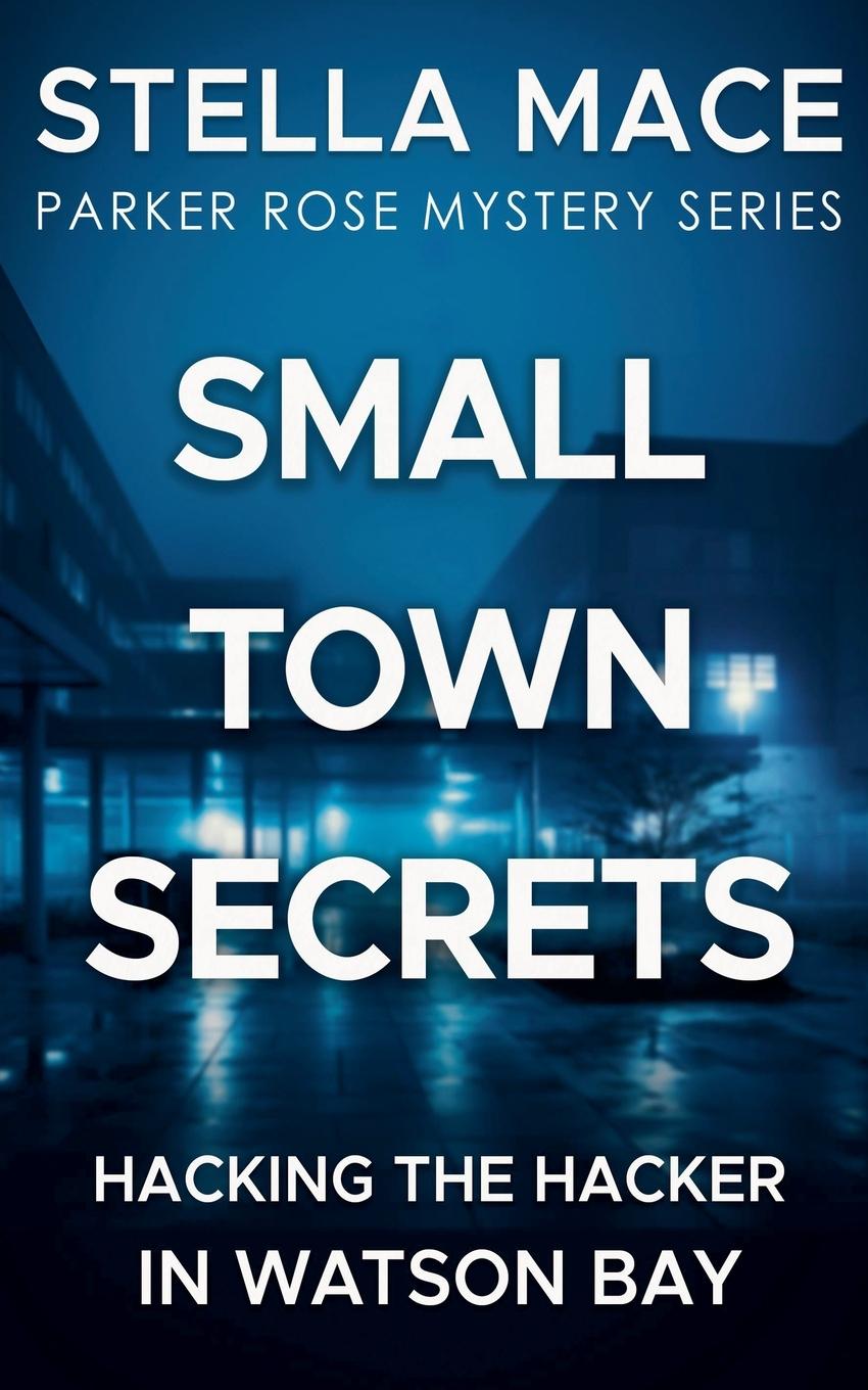Kniha Small Town Secrets Stella Mace
