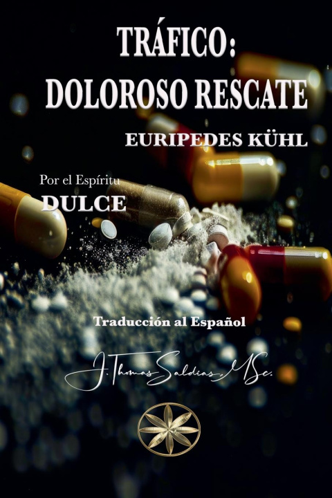 Knjiga Tráfico Por el Espíritu Dulce