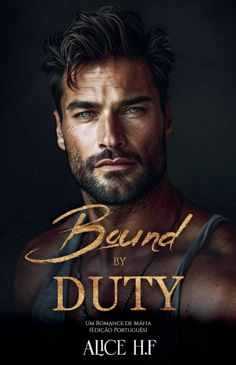 Libro Bound by Duty Alice H.F