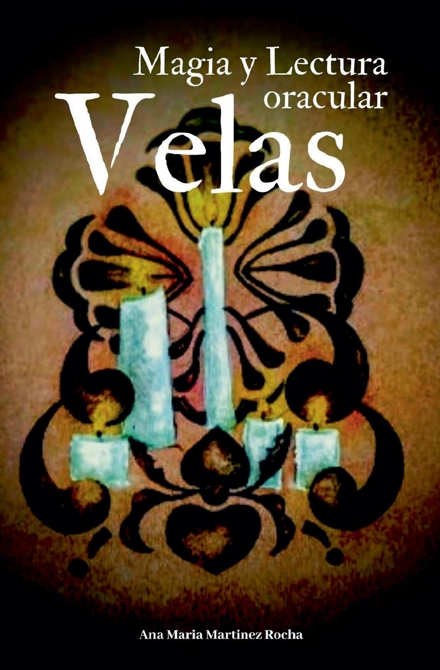 Knjiga Velas Ana María Martínez Rocha