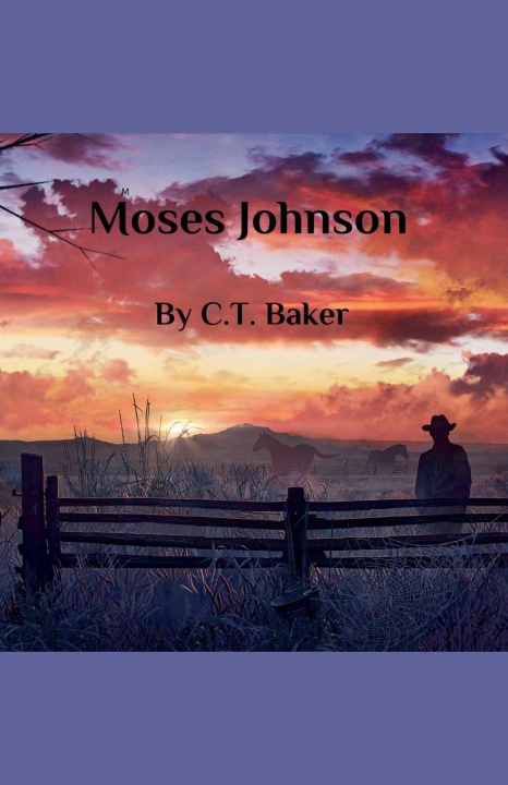Knjiga Moses Johnson C.T. Baker