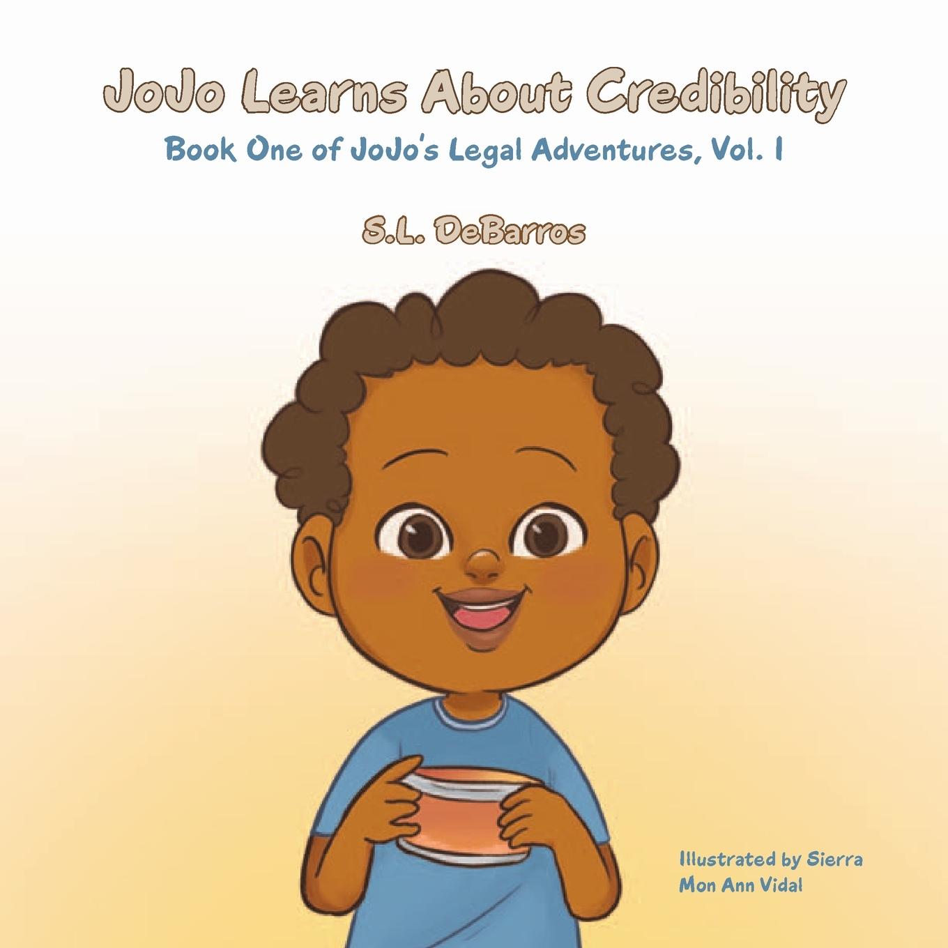 Knjiga JoJo Learns About Credibility Sivonnia DeBarros