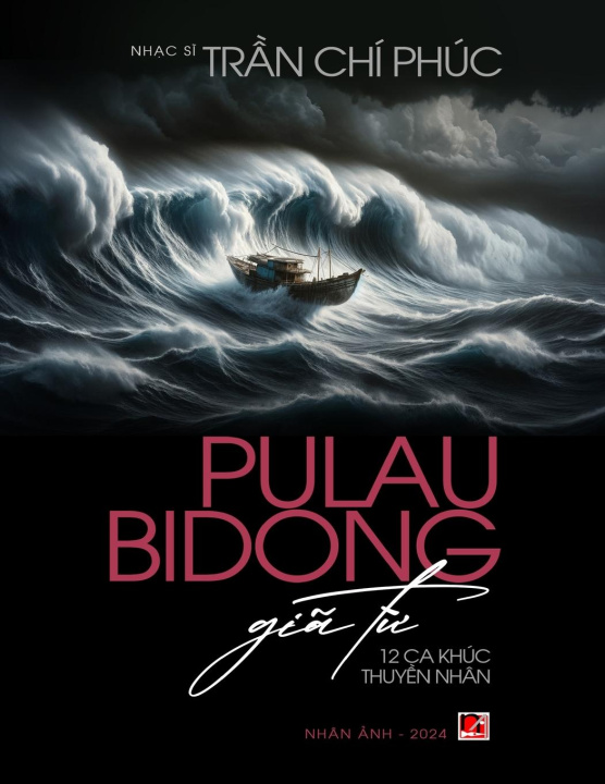 Buch Pulau Bidong Gi? T? (8.5 x 11) Chi Phuc Tran