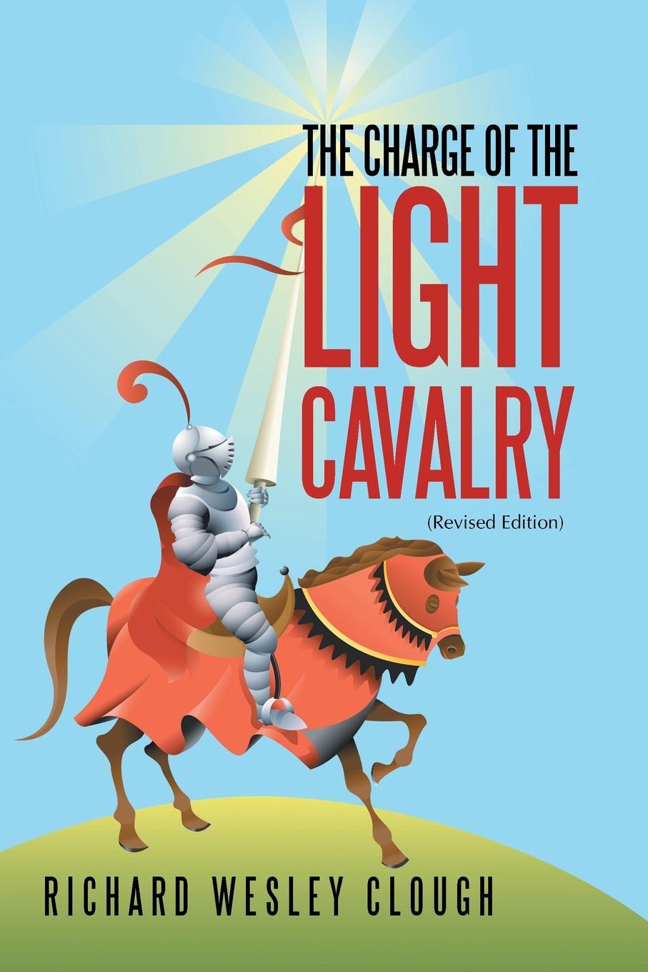Knjiga The Charge of the Light Cavalry Richard Wesley Clough