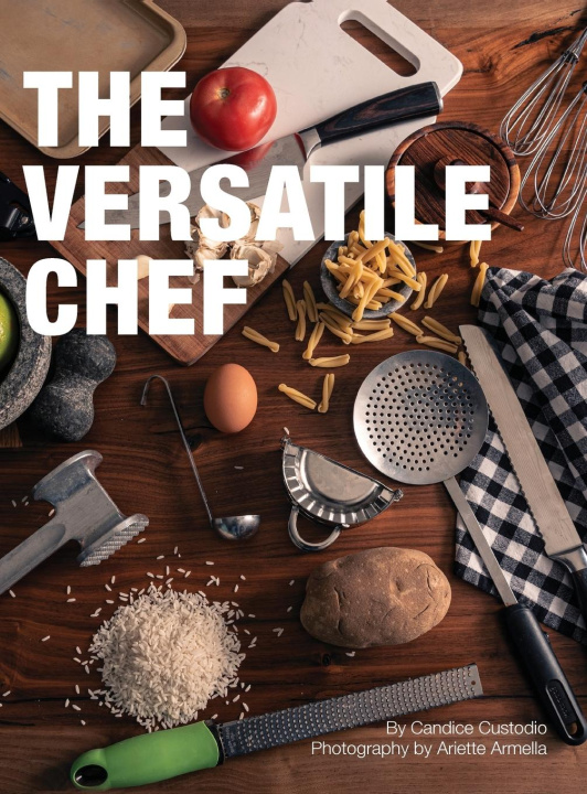 Knjiga The Versatile Chef Candice Custodio