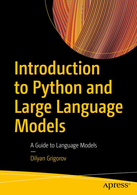 Carte Introduction to Python and Large Language Models Grigorov