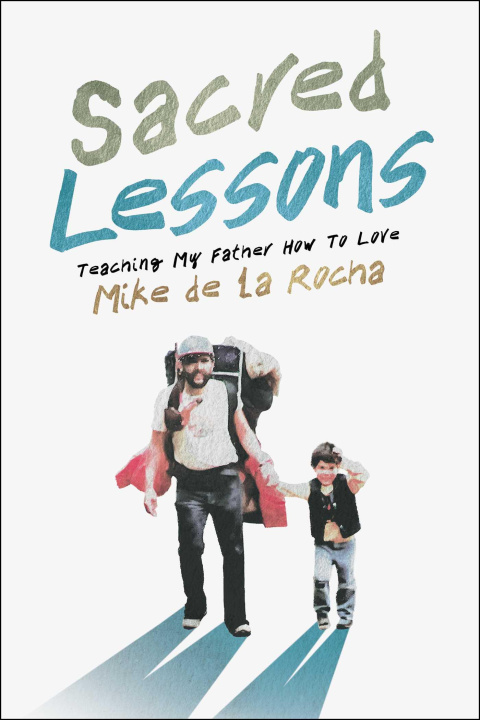 Kniha Sacred Lessons de la Rocha