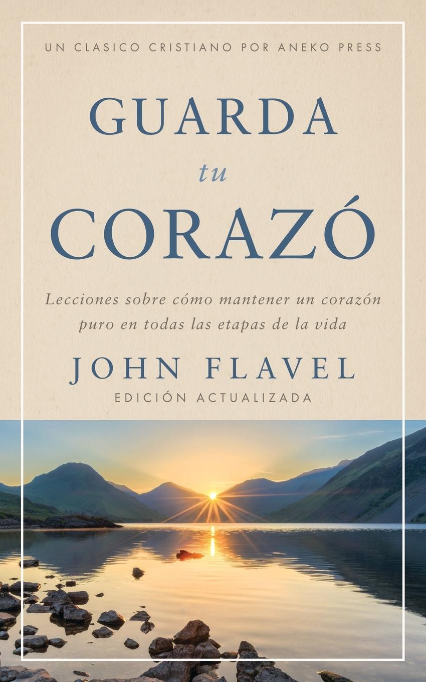 Knjiga Guarda tu corazón A. Nieto
