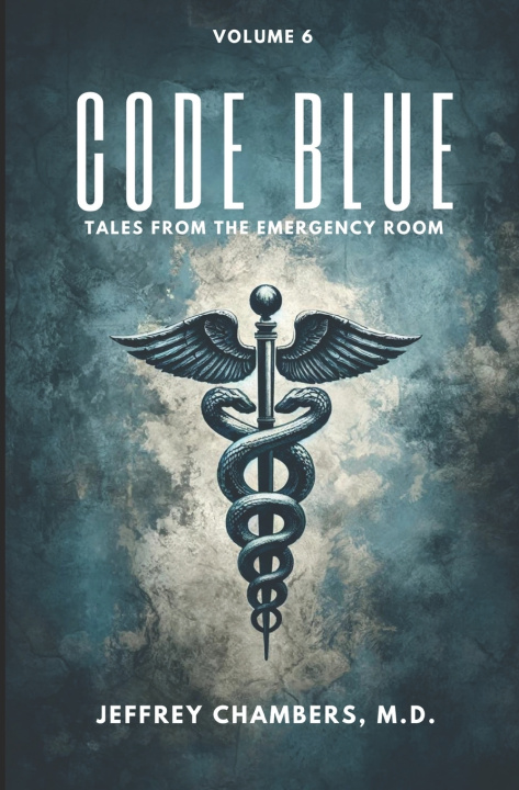 Knjiga Code Blue Jeffrey Chambers MD