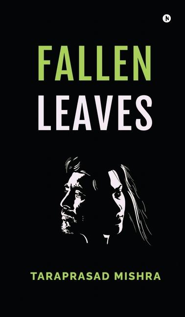 Knjiga Fallen Leaves Taraprasad Mishra