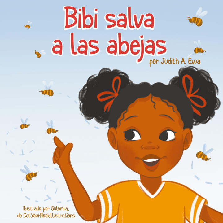 Livre Bibi salva a las abejas Judith A. Ewa