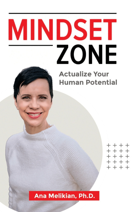 Knjiga Mindset Zone Ana Melikian