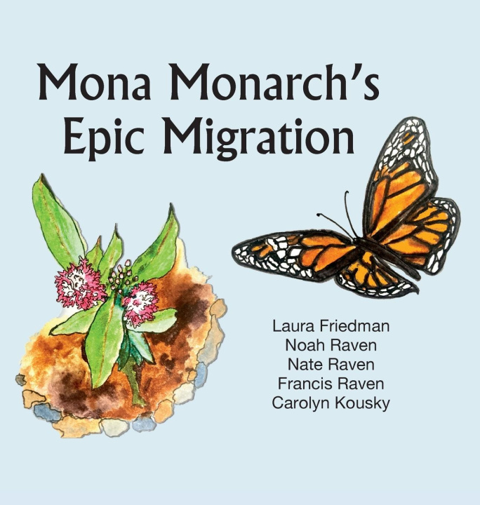 Knjiga Mona Monarch's Epic Migration Noah Raven