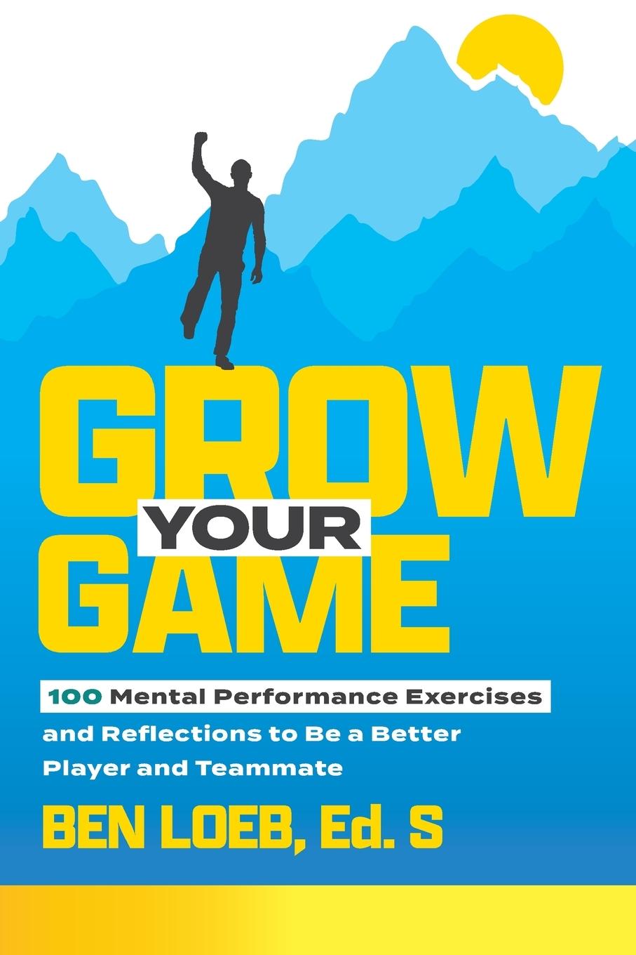 Knjiga Grow Your Game Ben Loeb
