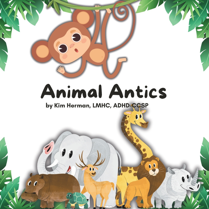 Knjiga Animal Antics Kim Herman