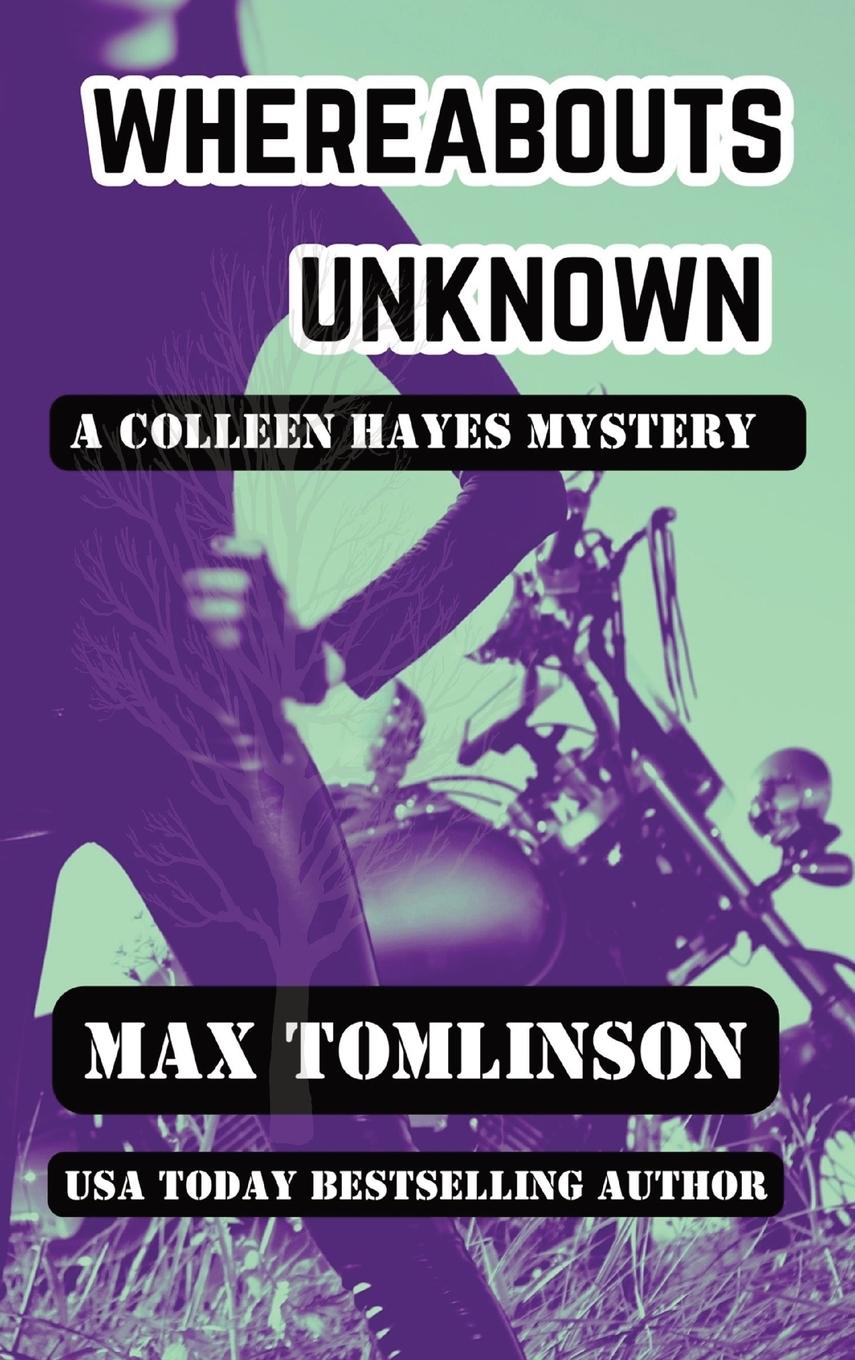 Knjiga Whereabouts Unknown Max Tomlinson