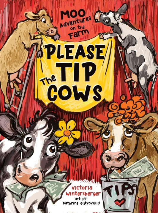 Knjiga Please Tip the Cows Victoria Wintersberger