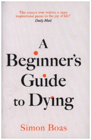 Книга A Beginner's Guide to Dying Boas