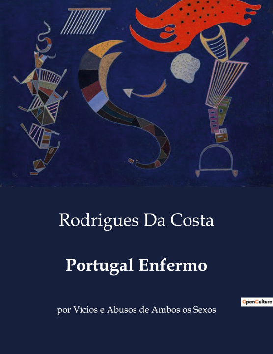 Knjiga PORTUGAL ENFERMO DA COSTA RODRIGUES