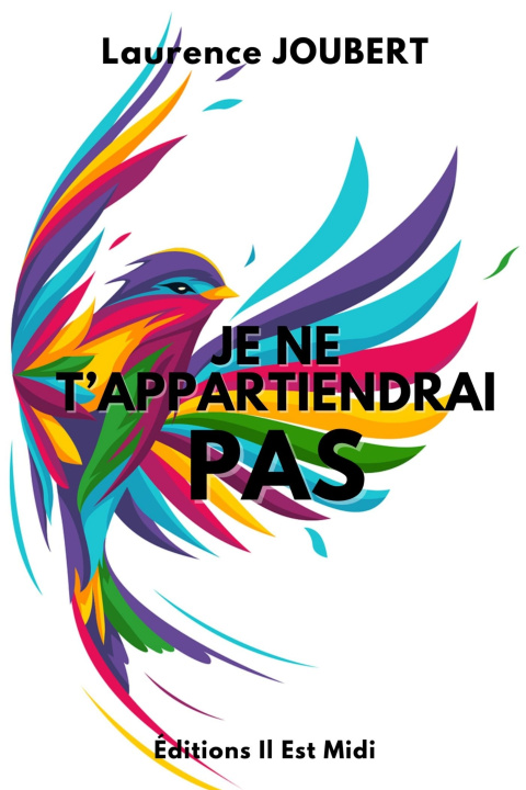 Knjiga Je ne t'appartiendrai pas JOUBERT