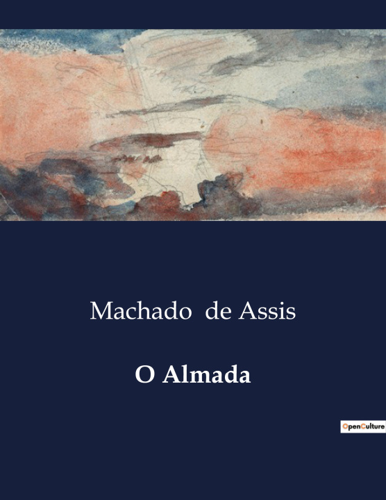 Книга O ALMADA DE ASSIS MACHADO
