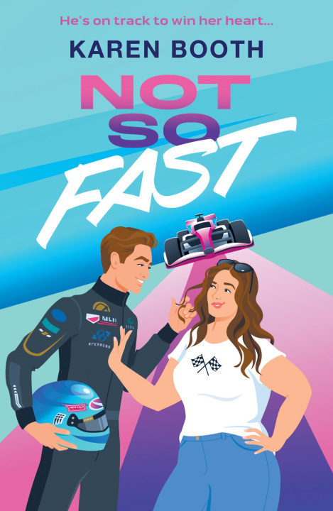 Livro Not So Fast Karen Booth