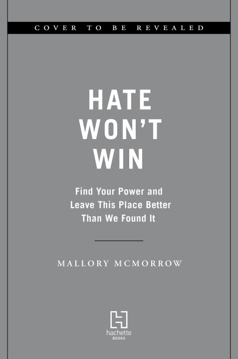 Knjiga Hate Won't Win McMorrow