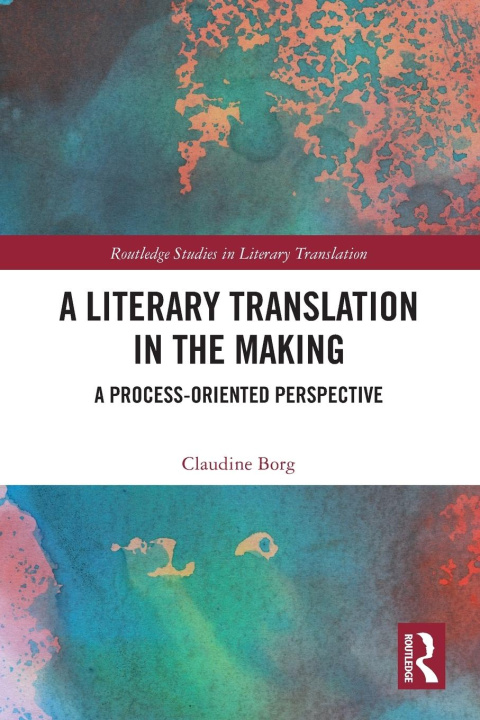 Könyv A Literary Translation in the Making Borg