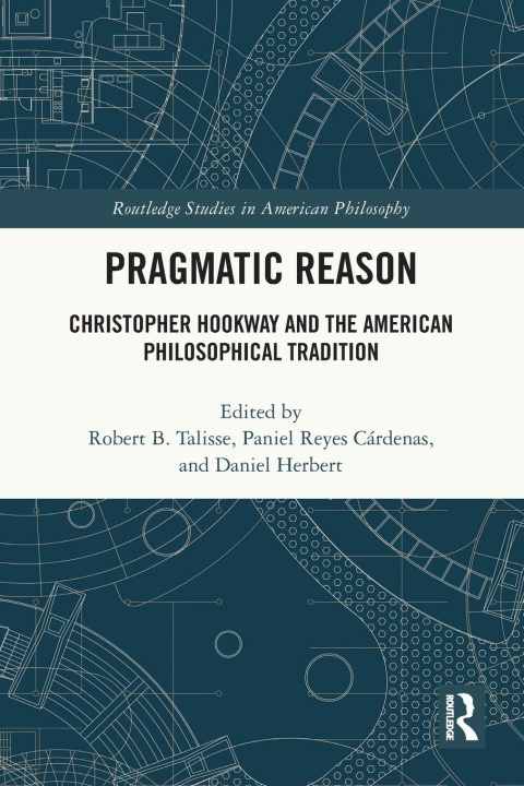 Knjiga Pragmatic Reason Paniel Reyes Cardenas