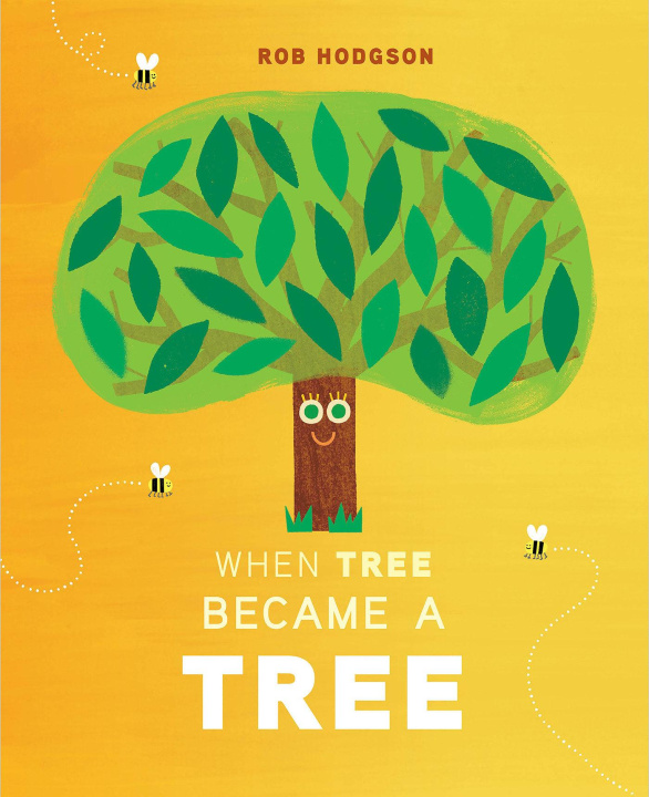 Knjiga When Tree Became a Tree Rob Hodgson