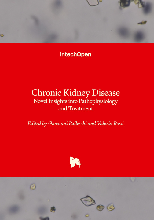 Knjiga Chronic Kidney Disease - Novel Insights into Pathophysiology and Treatment Valeria Rossi