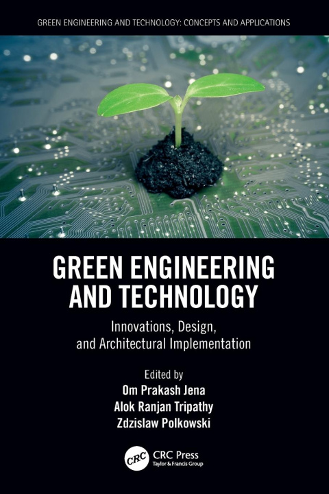 Knjiga Green Engineering and Technology Om Prakash Jena