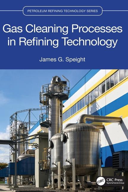 Knjiga Gas Cleaning Processes in Refining Technology Speight