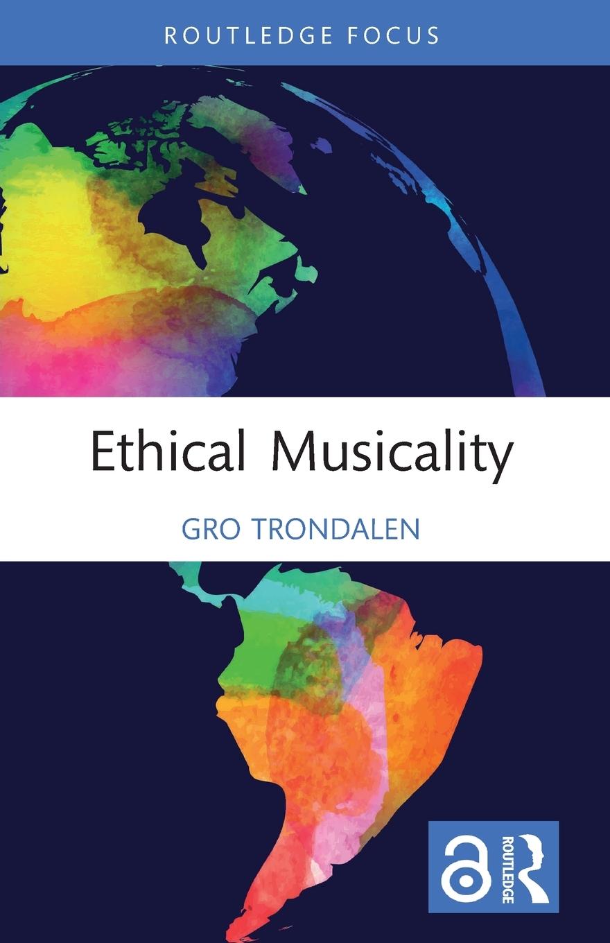 Knjiga Ethical Musicality Gro Trondalen